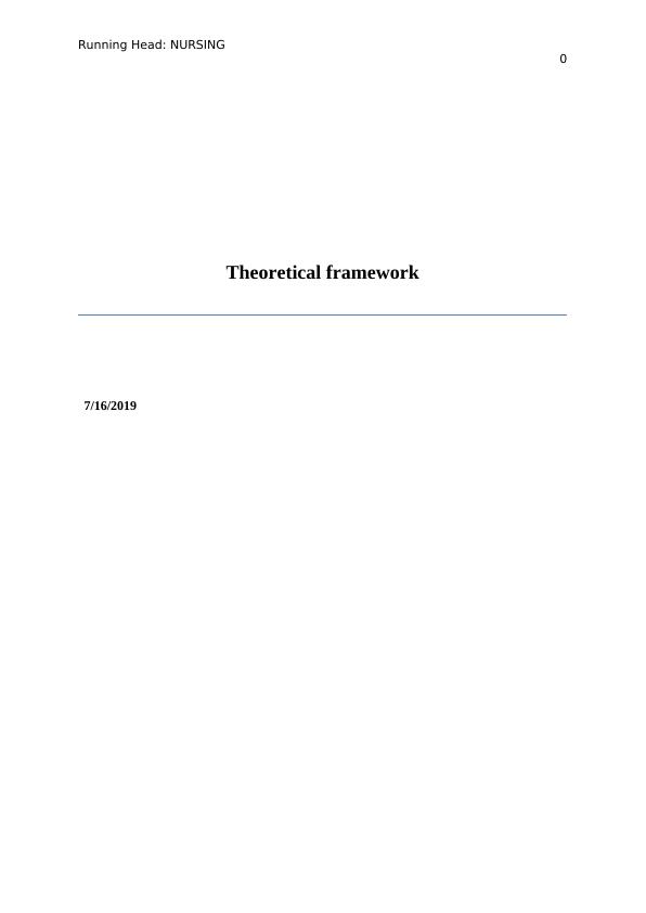 Theoretical Framework in Nursing: An Annotated Bibliography_1