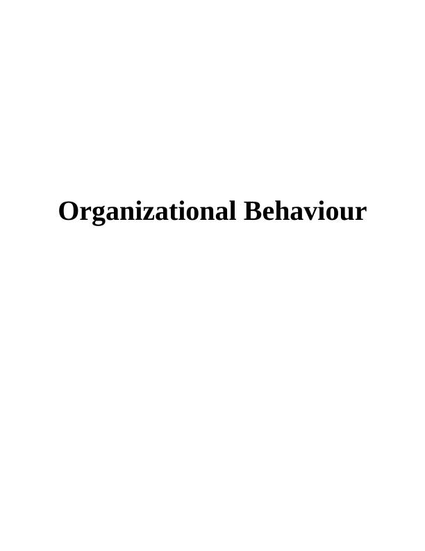 Organizational Behaviour: Culture, Politics, Power and Motivation_1
