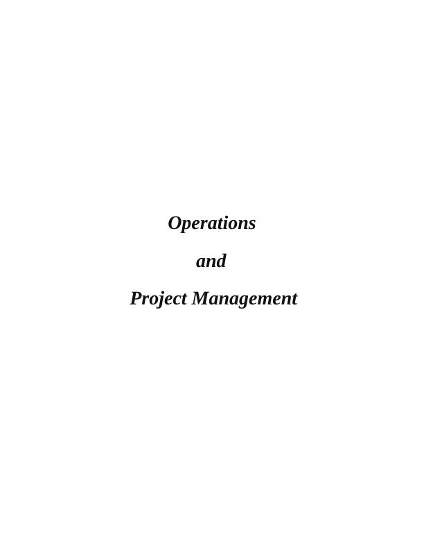 Operational Management Principles and Project Management INTRODUCTION_1