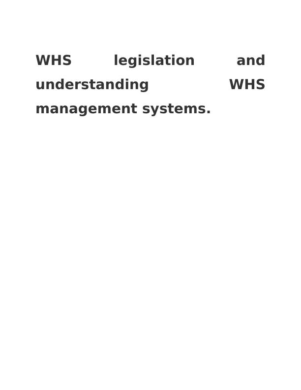 Report on WHS legislation and Management System of Australia_1