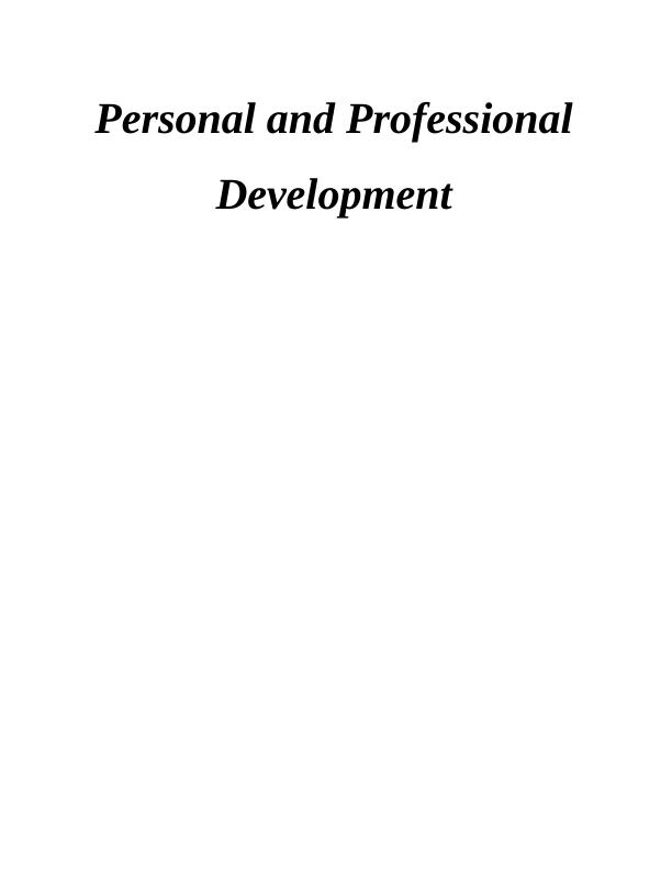 Personal and Professional Development :Assignment_1