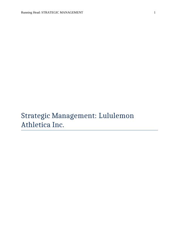 Strategic Management of Lululemon Athletica Inc - Desklib_1