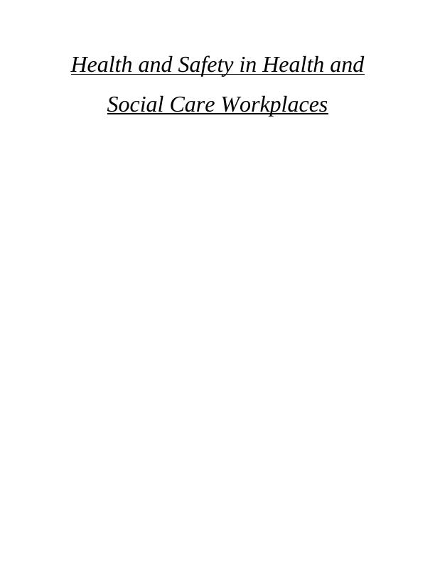Health and Safety in Health and Social Care Workplaces_1