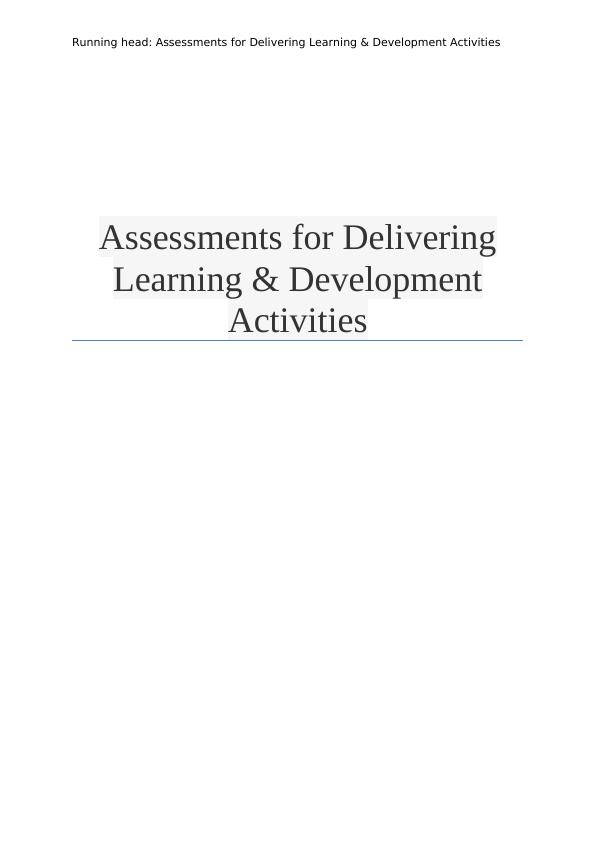 Assessments for Delivering Learning & Development Activities_1