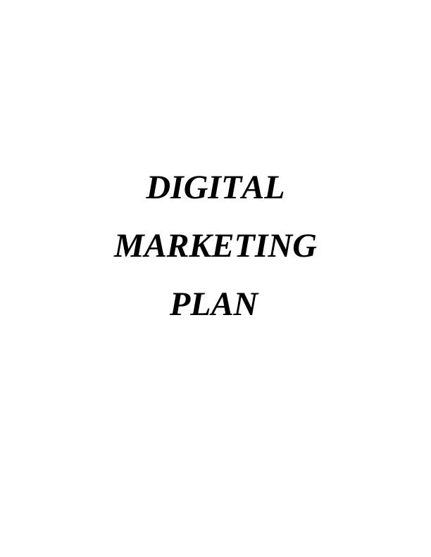 Assignment - Digital Marketing Plan_1