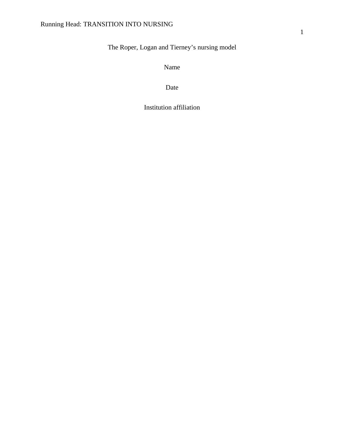 The Roper, Logan and Tierney’s nursing model Desklib