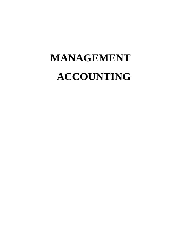 Introduction to Management Accounting TABLE OF CONTENTS_1