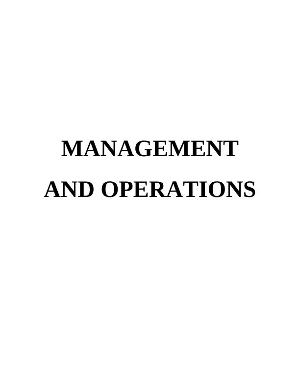 Management and Operations Assignment Sample :- M&S_1