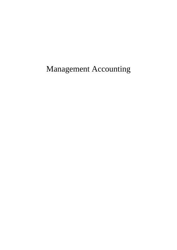 Management Accounting Solution Assignment (Doc)_1
