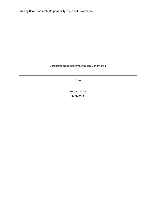Corporate Responsibility Ethics and Governance Running Head: Corporate Responsibility Ethics and Governance_1