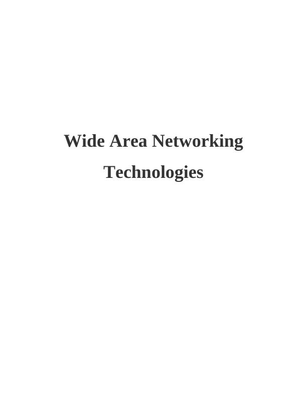 Towards Wide Area Networking Technologies_1