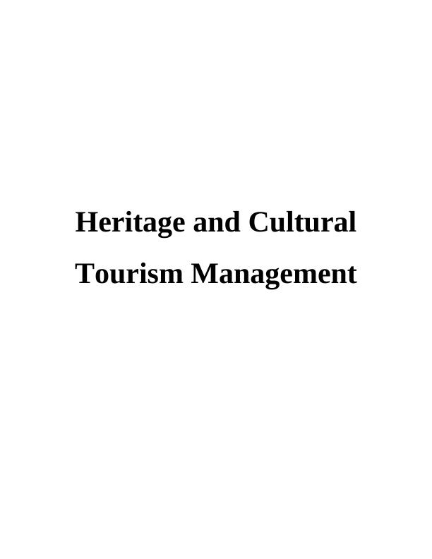Report on Heritage & Cultural Tourism Management_1