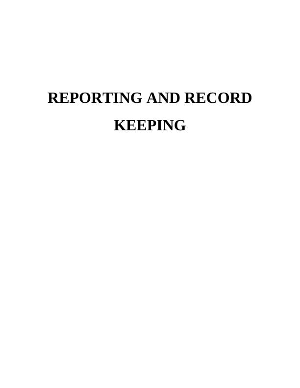 Statutory Requirements for Reporting and Recording in Care Settings