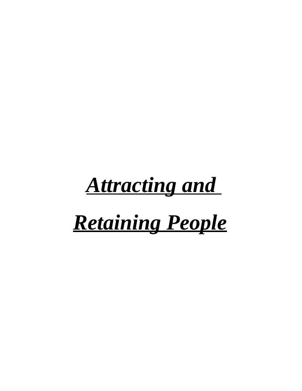 Attracting and Retaining  Assignment_1