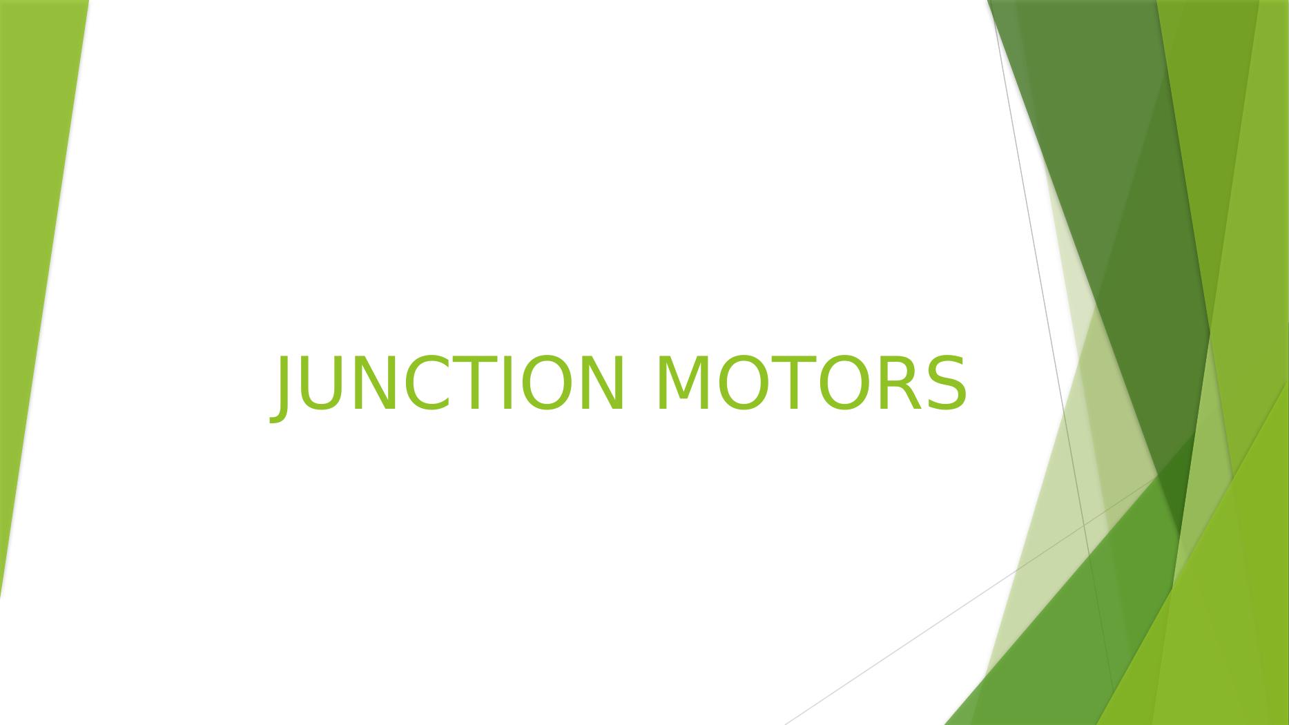JUNCTION MOTORS.