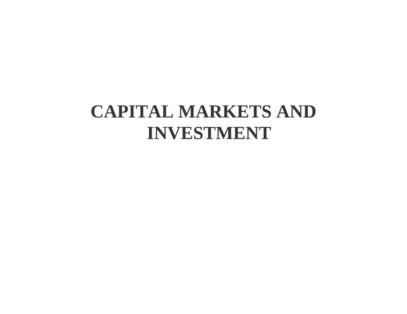 Assignment on Capital Markets and Investments_1