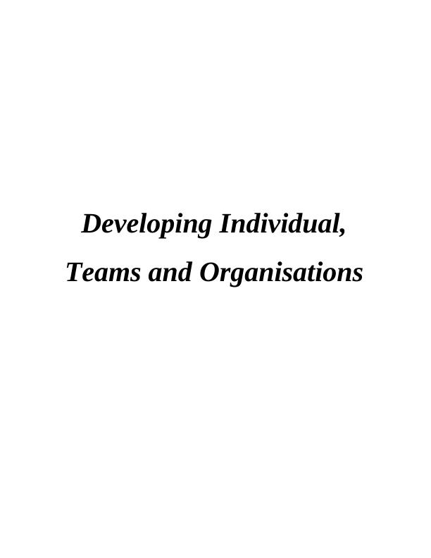 Developing Individual, Teams and Organisations - P1 Appropriate Skills_1