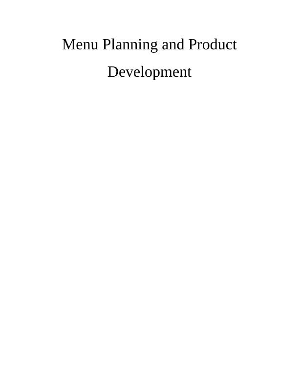 TABLE OF CONTENTS INTRODUCTION Menu Planning and Product Development TABLE OF CONTENTS_1
