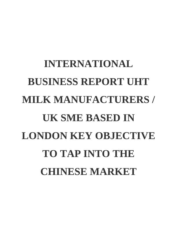 International Business Report: UHT Milk Manufacturers in London_1