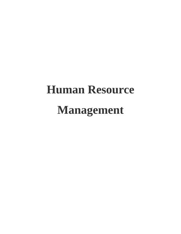 HRM Practices in HRM INTRODUCTION 1 TASK 11 P1. Role of HR Manager and Purpose of Employee Planning_1