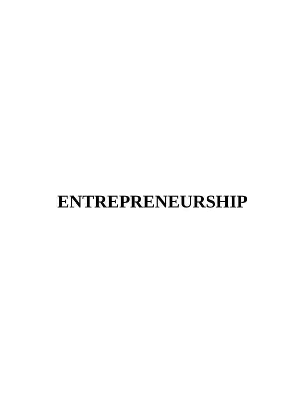 ENTREPRENEURSHIP TABLE OF CONTENTS INTRODUCTION_1
