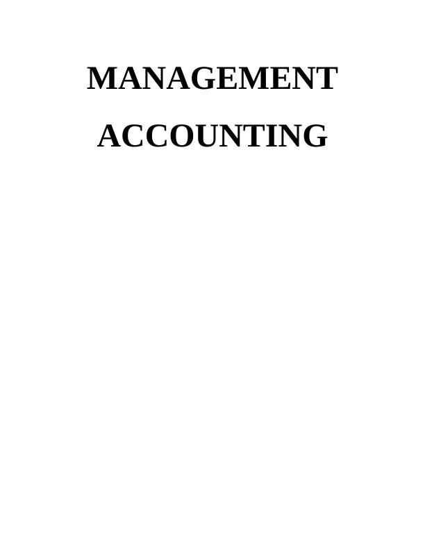 MANAGEMENT ACCOUNTING TABLE OF CONTENTS INTRODUCTION_1