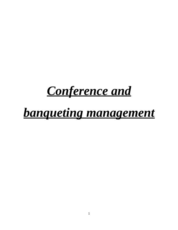 Conference and Banqueting Management in UK - Assignment_1