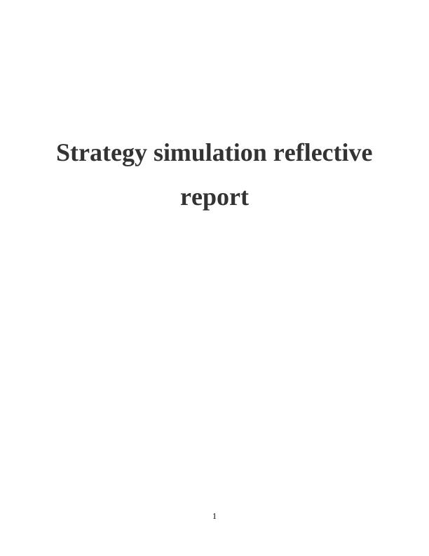 Strategy Simulation Reflective Report_1