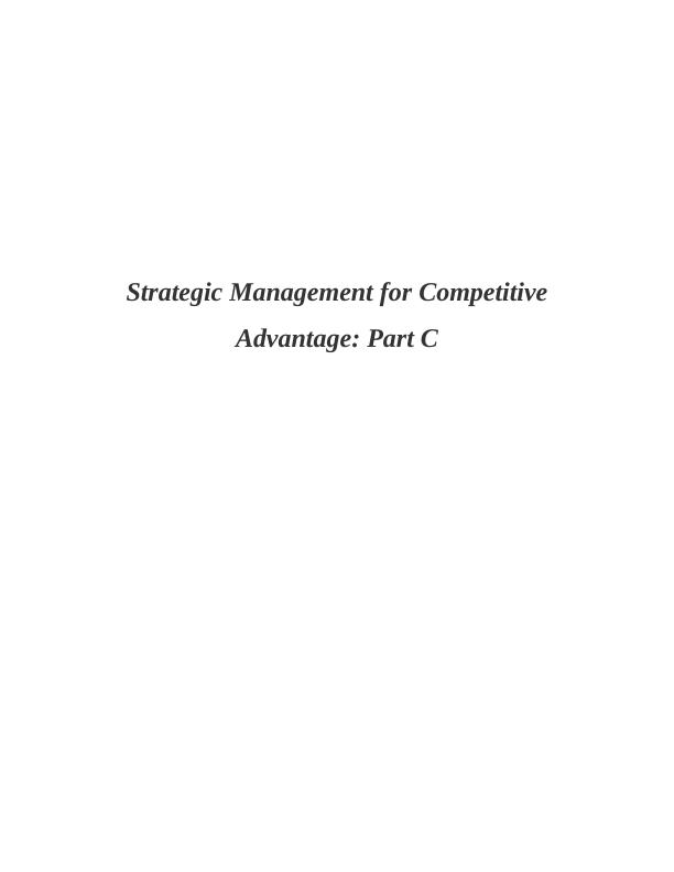 Strategic Management for Competitive Advantage: Part C_1