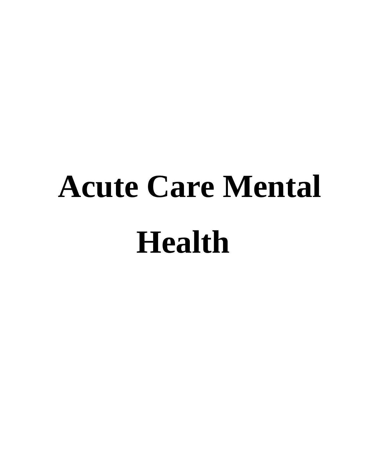Acute Care Mental Health: Assessment and Care Plan for Bipolar Patients_1
