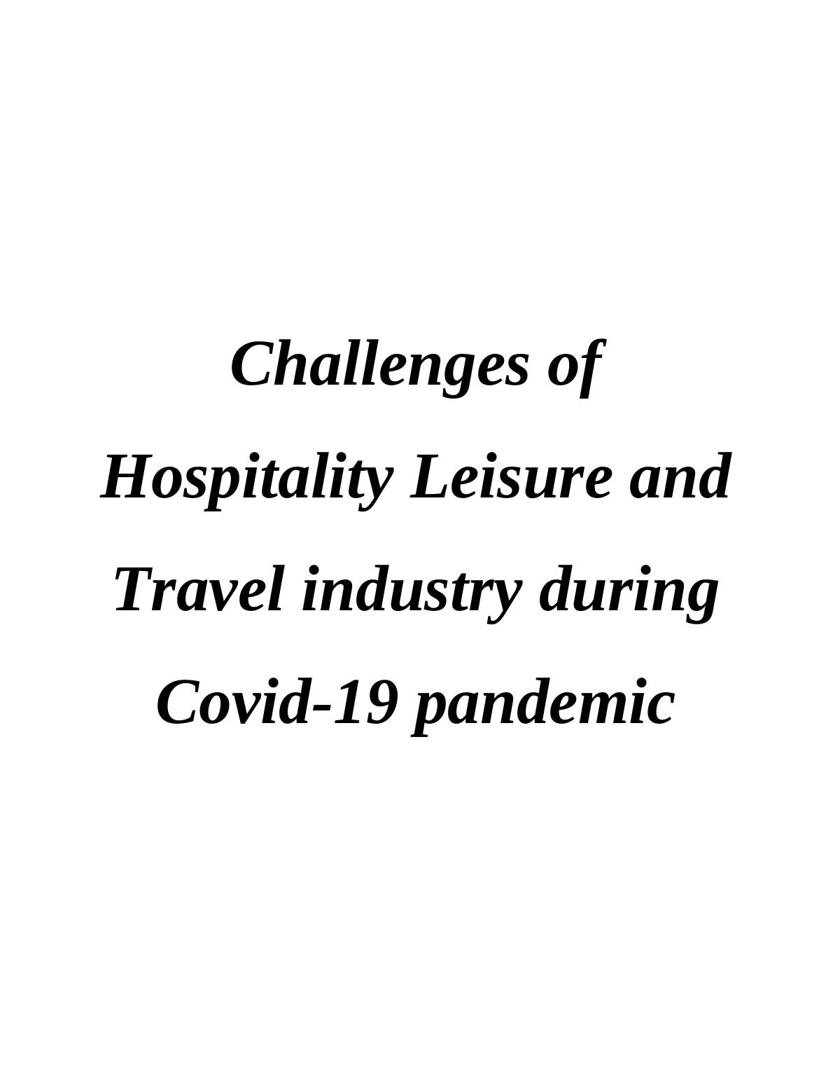 Challenges of Hospitality Leisure and Travel industry during Covid-19 pandemic_1