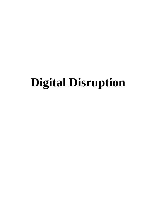 Digital Disruption Assignment_1