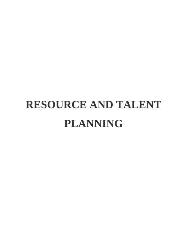 Solved Assignment on Resource and Talent Planning_1