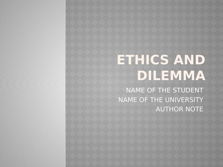 Ethics and Dilemma_1