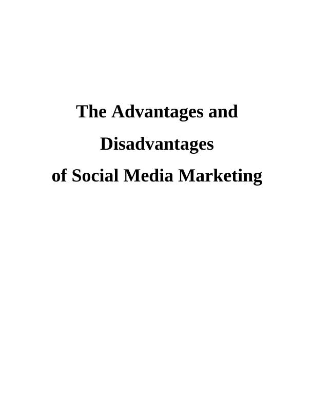 Advantages and Disadvantages of Social Media Marketing_1