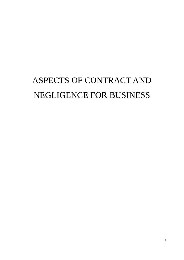 Aspect of Contract and Negligence for Business : Report_1