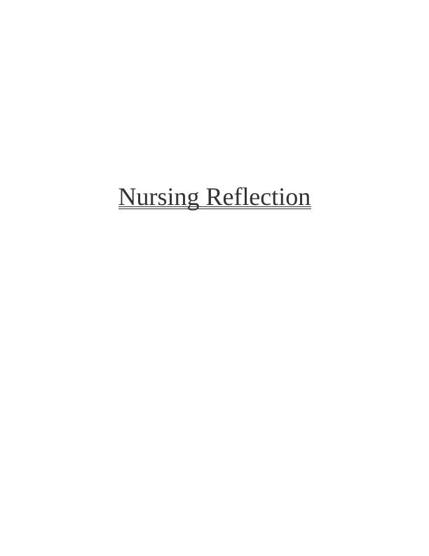 Report on Nursing Reflection_1