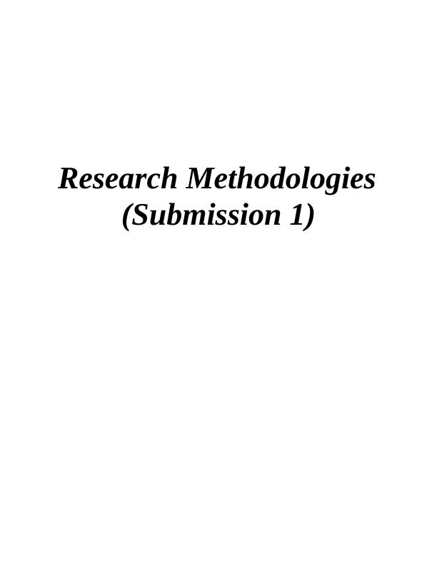 Research Methodologies: Assignment_1