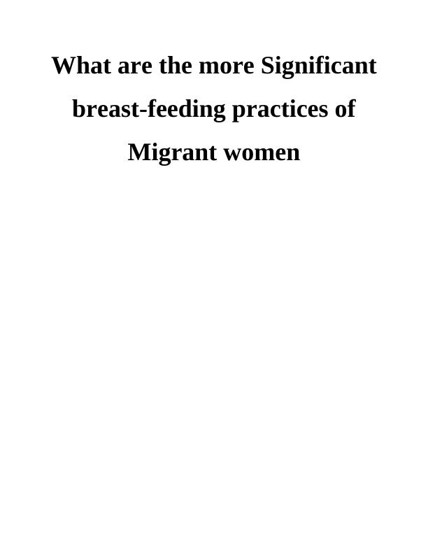 Significant Breast-feeding Practices of Migrant Women_1
