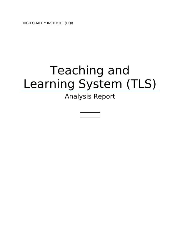Teaching and Learning System (TLS) Analysis Report_1