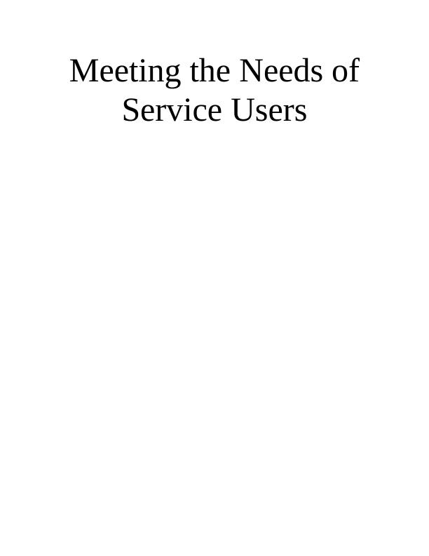 Meeting the Needs of Service Users_1