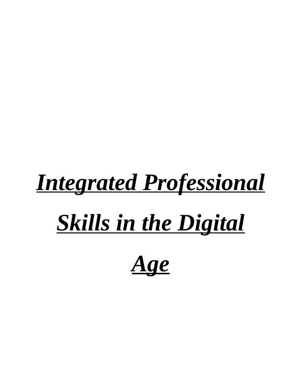 Integrated Professional Skills in the Digital Age Desklib