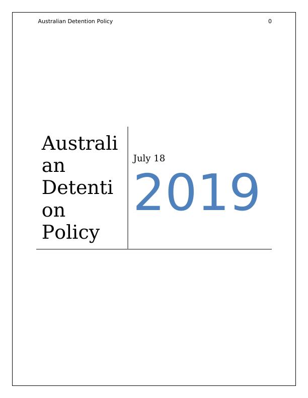 Australian Detention Policy: Types, History, and Issues_1