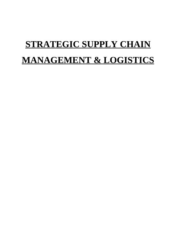 Strategic Supply Chain Management & Logistics_1
