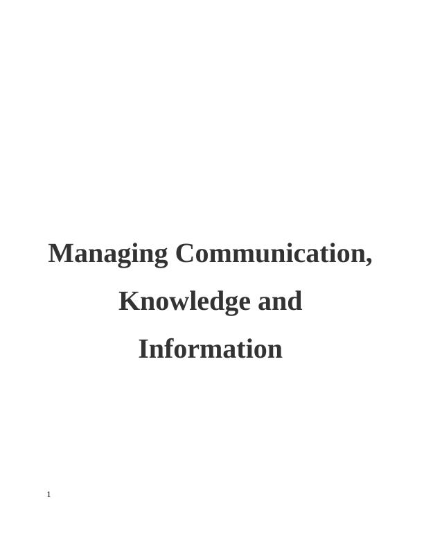 Managing Communications, Knowledge and Information (Doc)_1