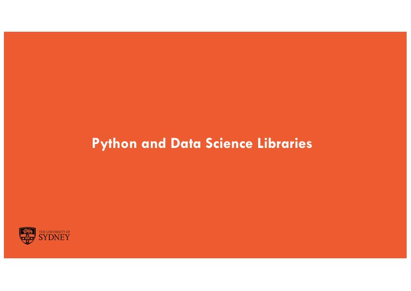 The University of Sydney Page 2 Jupyter Notebooks: The Python Environment in DATA2001_6