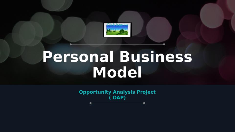 Personal Business Model Opportunity Analysis Project (OAP)_1
