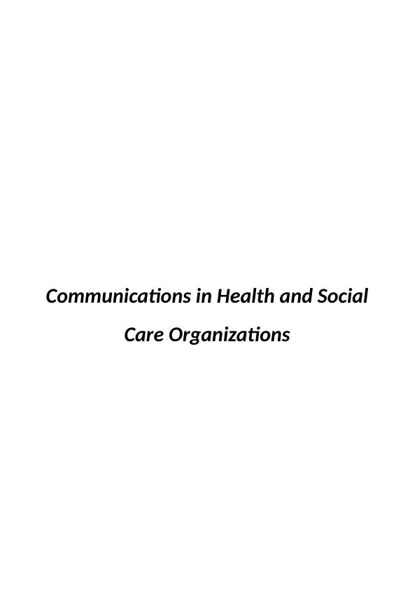Communications in Health and Social Care- Reflective Report_1