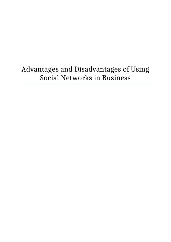 (Doc) Advantages and Disadvantages of Using Social Networks in Business_1