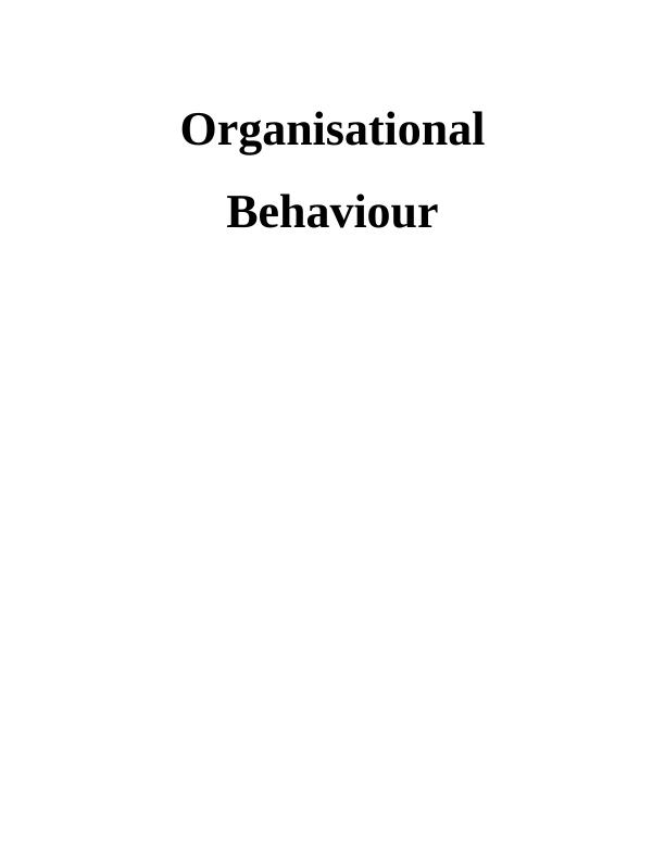 Organisational Behaviour Assignment - 4com_1